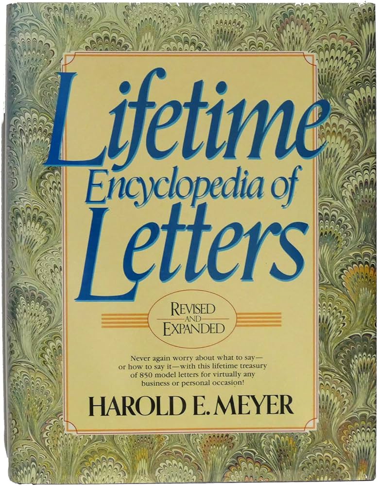 Lifetime Encyclopedia of Letters by Harold E. Meyer