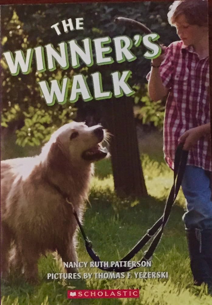 The Winner's Walk by Nancy Ruth Patterson