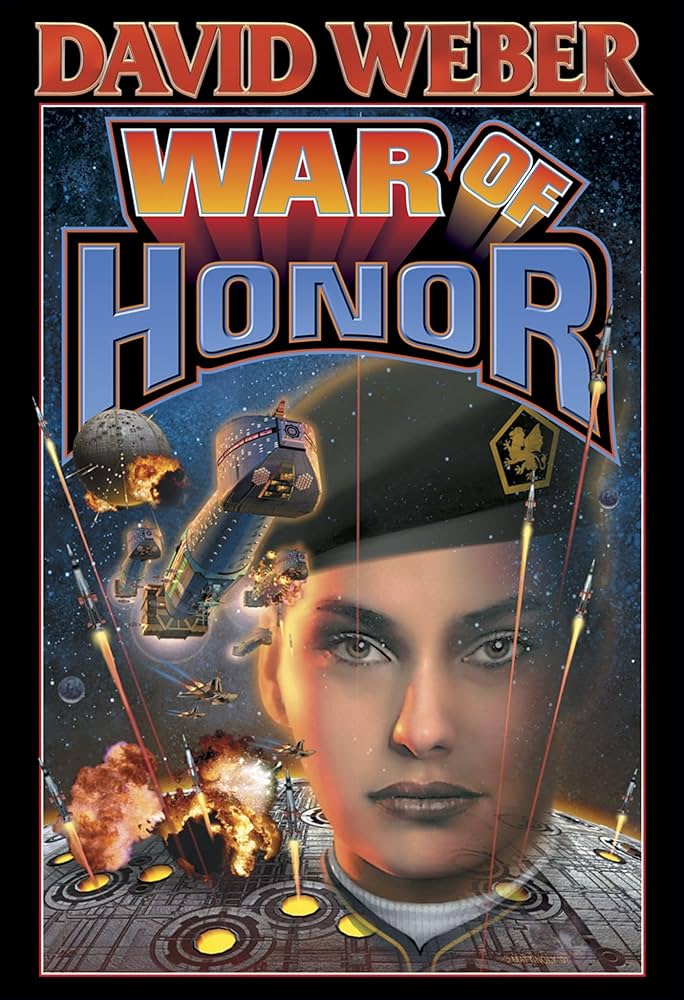 War of Honor (Honor Harrington #10) by David Weber