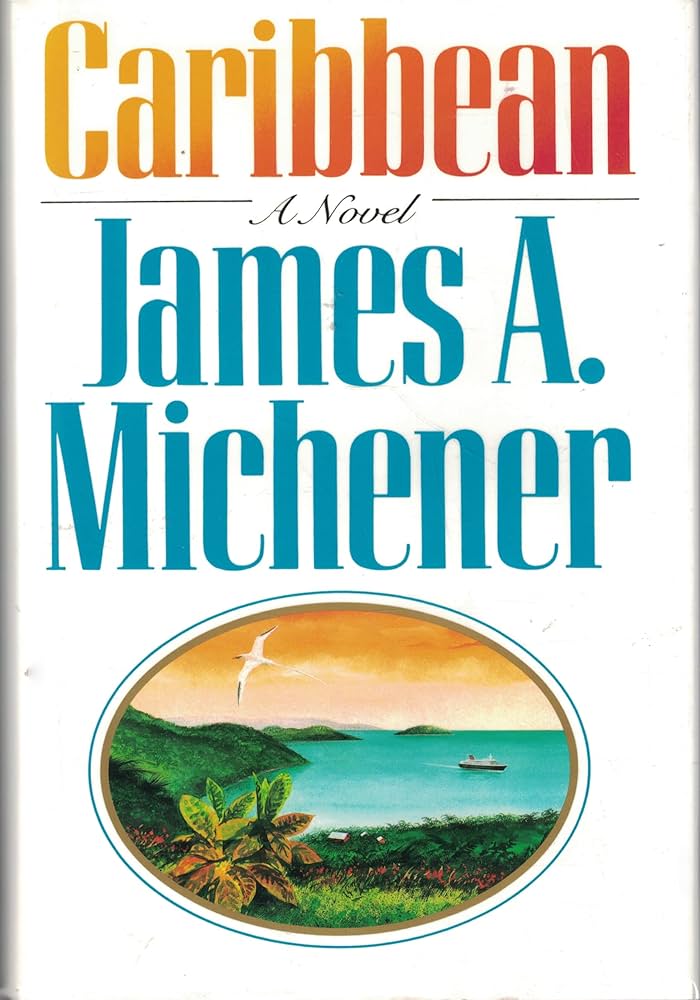 Caribbean by James Albert Michener
