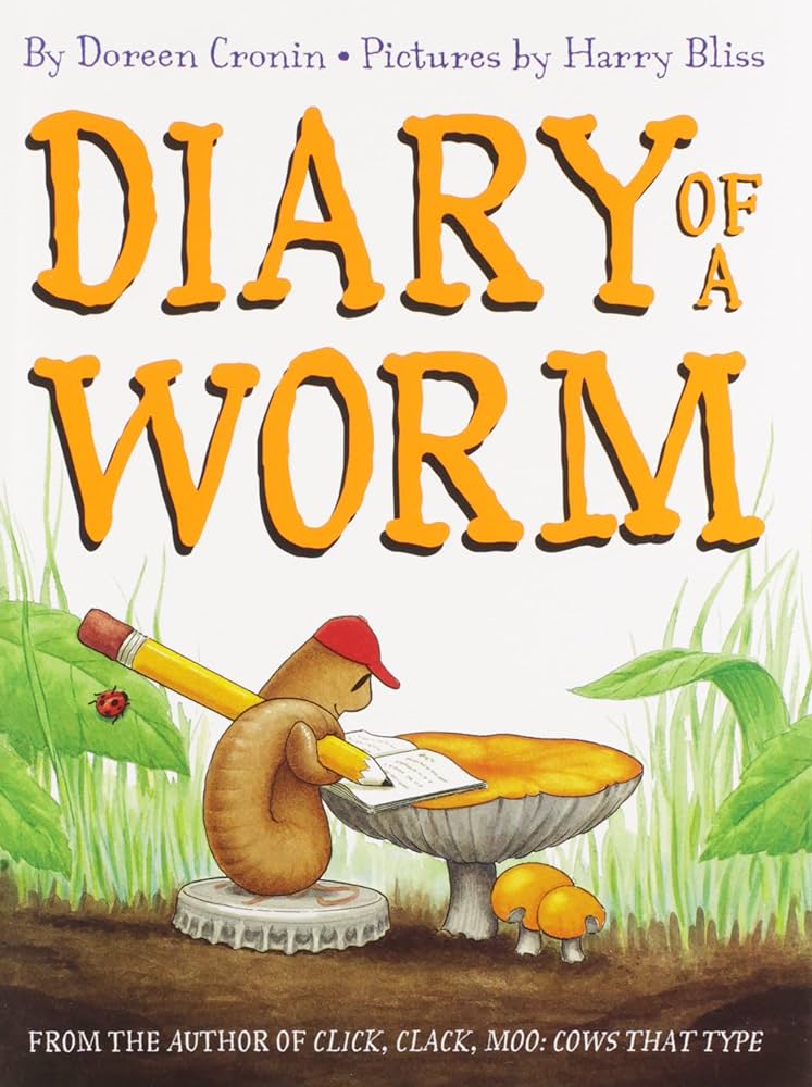 Diary of a Worm Edition: Reprint by Doreen Cronin