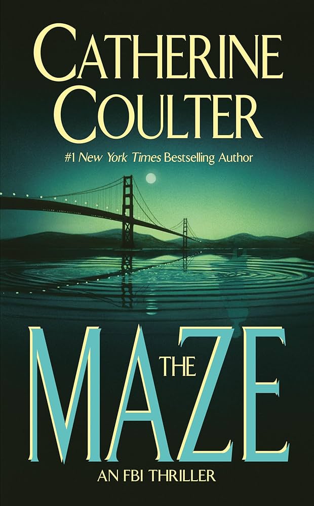 The Maze (FBI Thriller) by Catherine Coulter