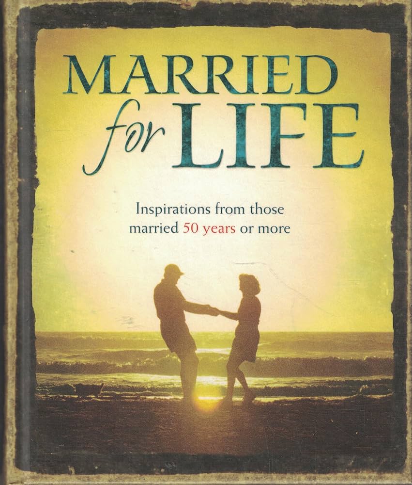 Married For Life by David C Cook
