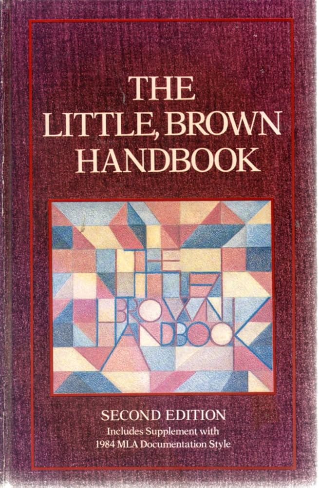 The Little, Brown Handbook by H. Ramsey Fowler,Robert A. Schwegler