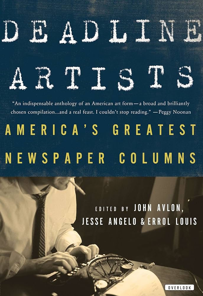 Deadline Artists by John P. Avlon,Errol Louis,Jesse Angelo