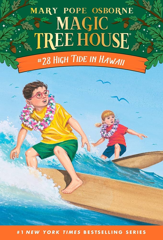 Magic Tree House # 28: High Tide in Hawaii by Mary Pope Osborne