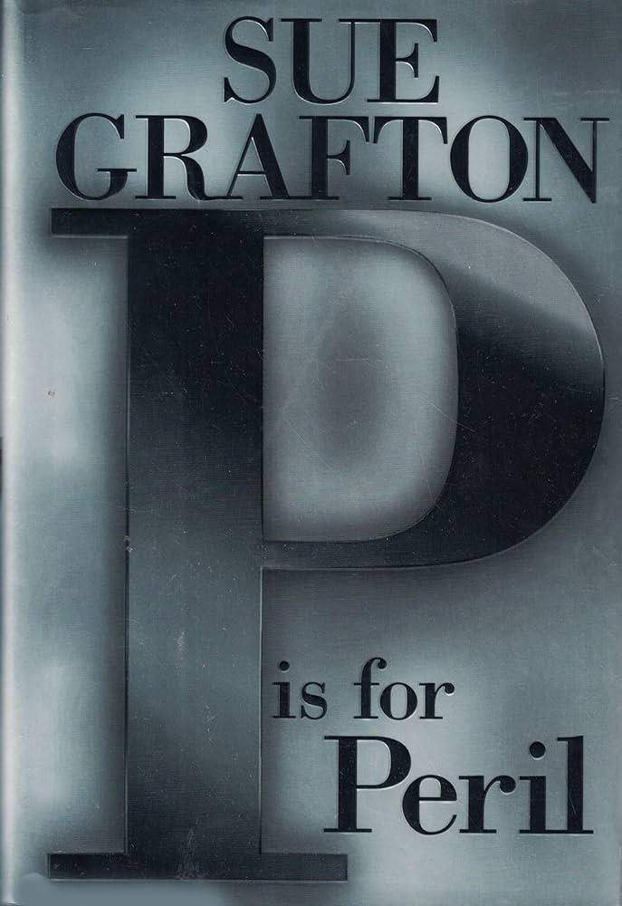 "P" is for Peril by Sue Grafton