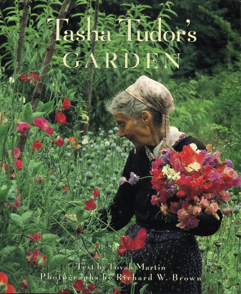 Tasha Tudor's Garden by Tovah Martin