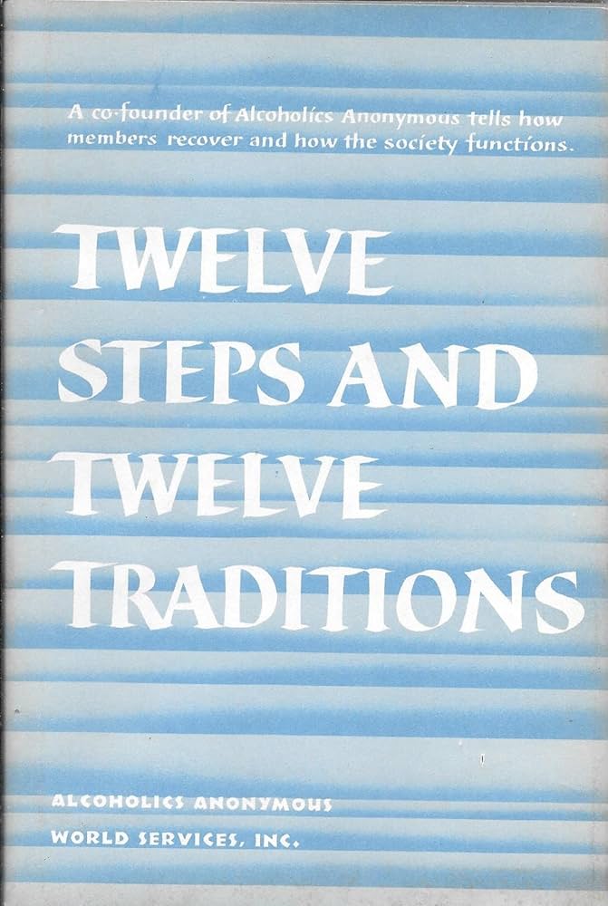 Twelve steps and twelve traditions. By AA Services