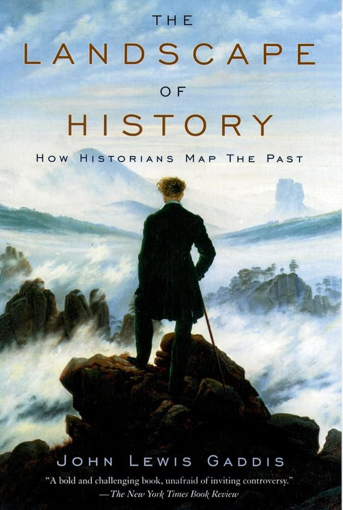 The Landscape of History by John Lewis Gaddis