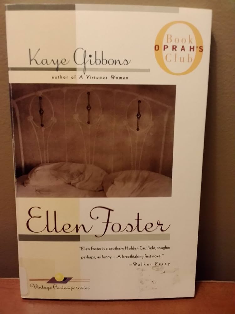 Ellen Foster by Kaye Gibbons