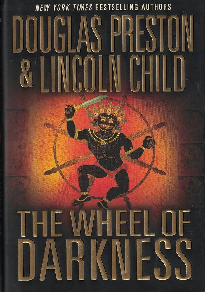 The Wheel of Darkness by Douglas J. Preston,Lincoln Child