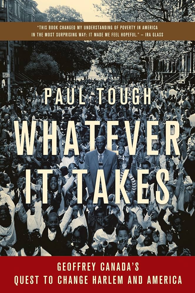 Whatever it Takes by Paul Tough