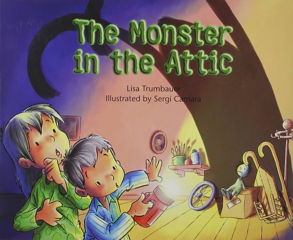 The Monster In The Attic: Leveled Reader Grade 1 (Rigby Literacy by Design Readers, Grade 1) by Trumbauer