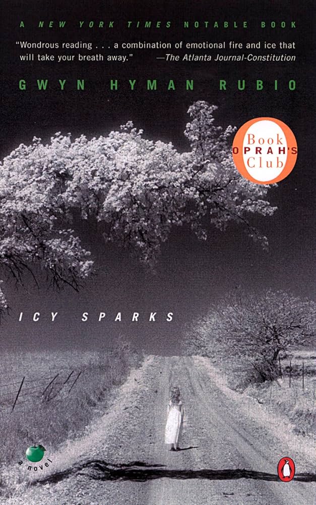 Icy Sparks (Oprah's Book Club) by Gwyn Hyman Rubio