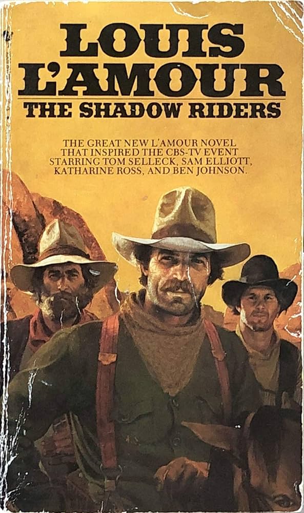 The Shadow Riders: A Novel by Louis L'Amour