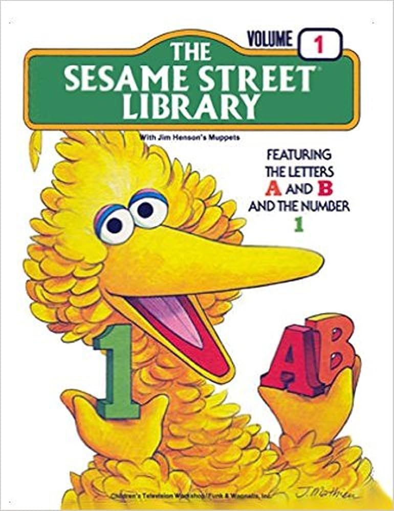 The Sesame Street Library Volume 1; Featuring the Letters A and B and the Number 1