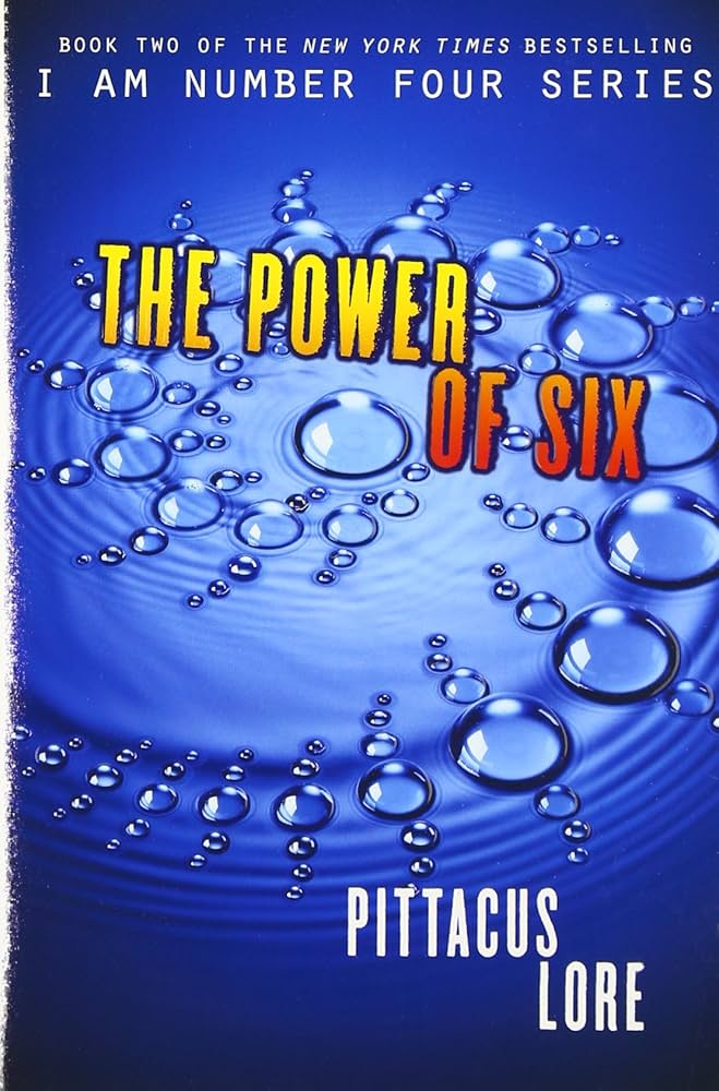 The Power of Six (Lorien Legacies, 2) by Pittacus Lore