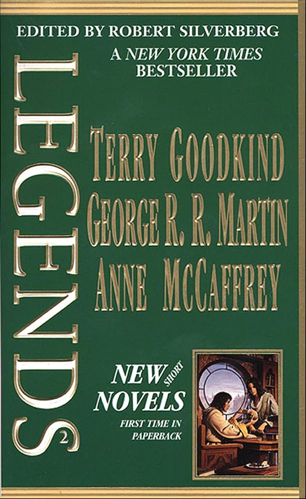 Legends 2 : Short Novels by the Masters of Modern Fantasy by Terry Goodkind