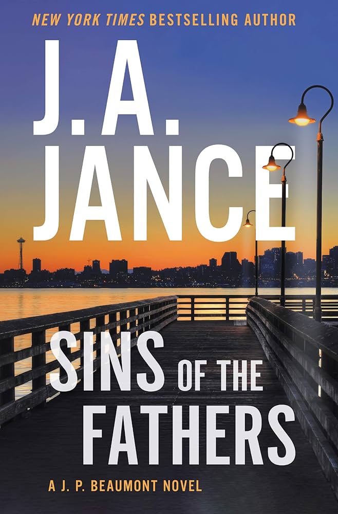 Sins of the Fathers by J. A. Jance