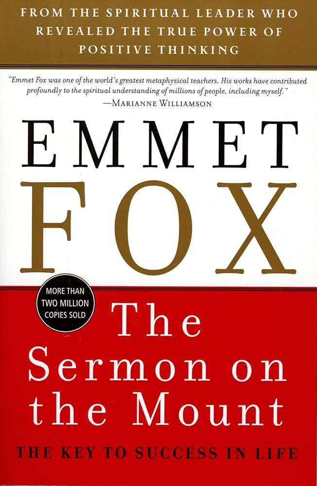 The Sermon on the Mount by Emmet Fox