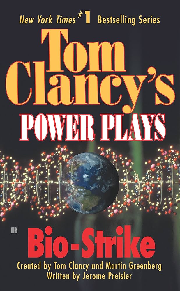 Bio-Strike (Tom Clancy's Power Plays, Book 4) by Jerome Preisler