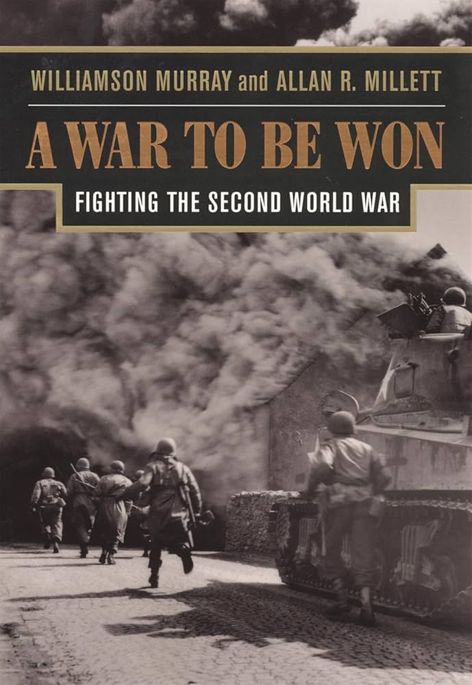 A War To Be Won by Williamson Murray,Allan Reed Millett