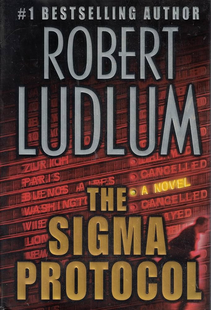 The Sigma Protocol by Robert Ludlum