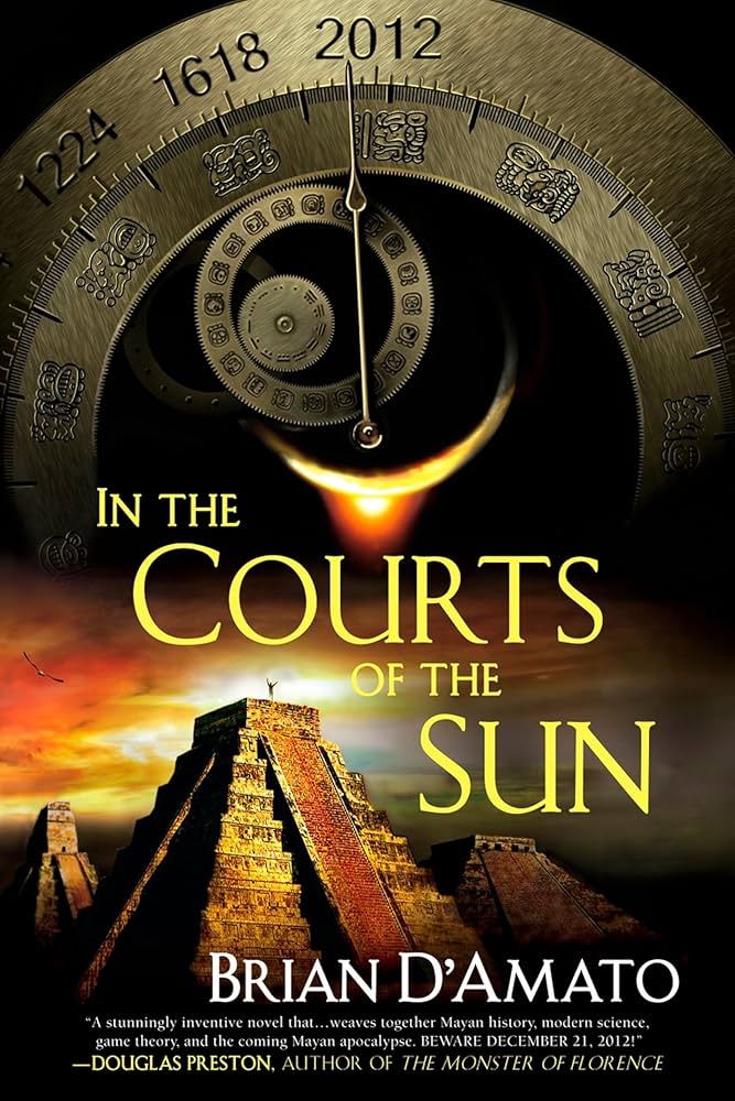 In the Courts of the Sun by Brian D'Amato