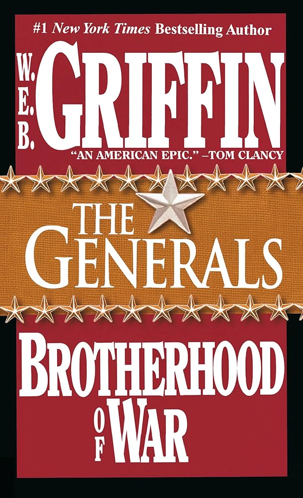 The Generals (Brotherhood of War, Book 6) by W.E.B. Griffin