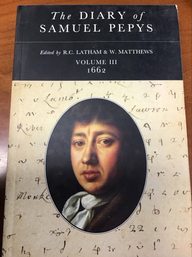 The Diary of Samuel Pepys Vol III 1662 by Samuel Pepys