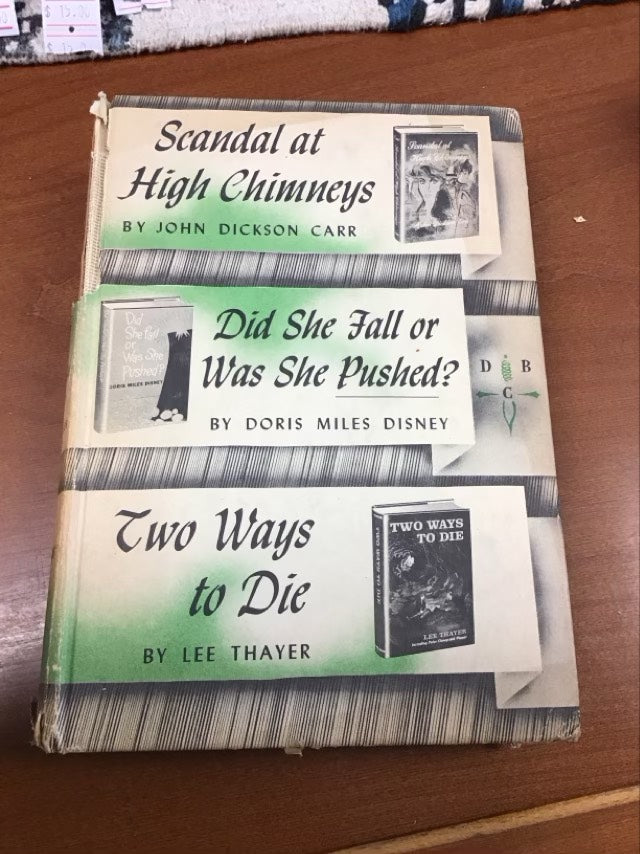 Detective Book Club: Scandal At High Chimneys/ Did She Fall Or Was She Pushed?/ Two Ways To Die by Various