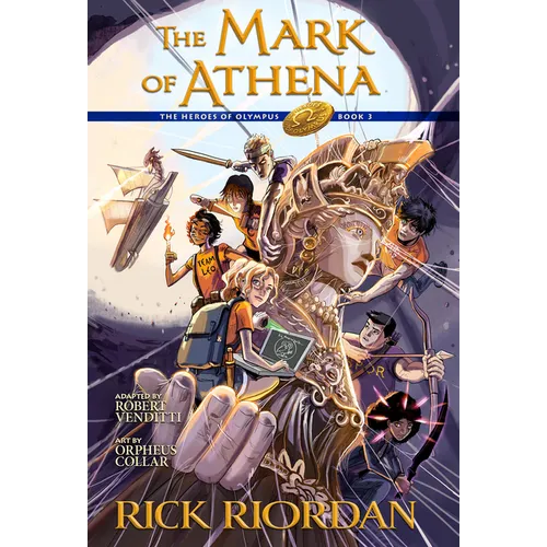 The Heroes of Olympus, Book Three: The Mark of Athena: The Graphic Novel