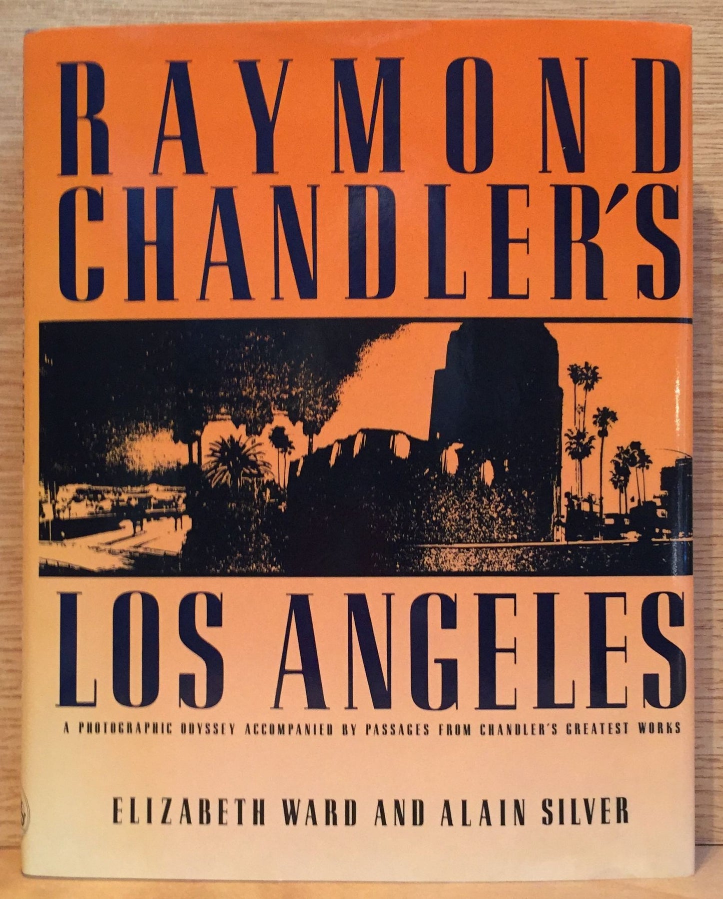 Raymond Chandler's Los Angeles by Alain Silver