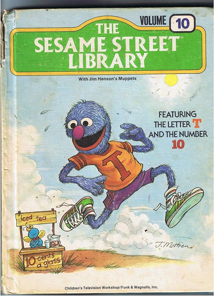 The Sesame Street Library Volume 10; Featuring the letter T and the number 10 by Jim Henson