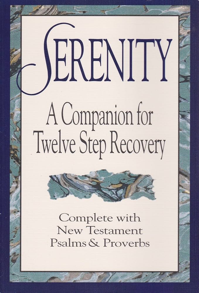 Serenity® by Robert Hemfelt,Thomas Nelson Publishers
