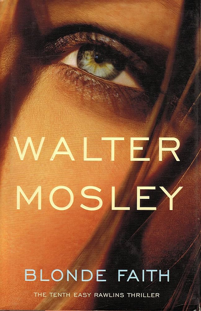 Blonde Faith by Walter Mosley