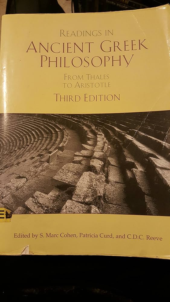 Readings in Ancient Greek Philosophy by S. Marc Cohen,C. D. C. Reeve,Patricia Curd