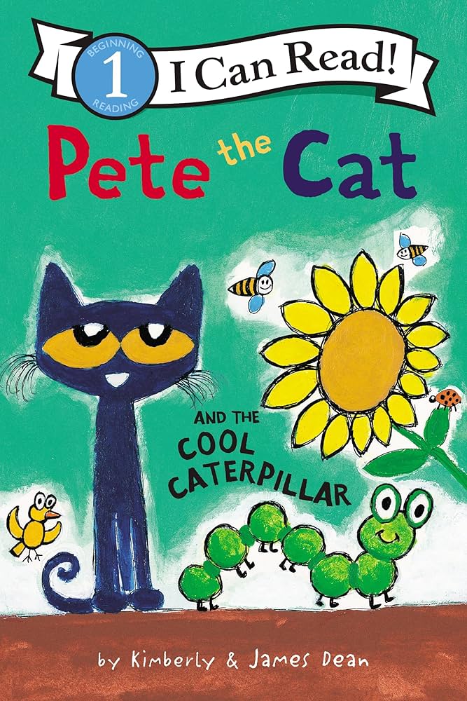 Pete the Cat and the Cool Caterpillar (I Can Read Level 1) by James Dean