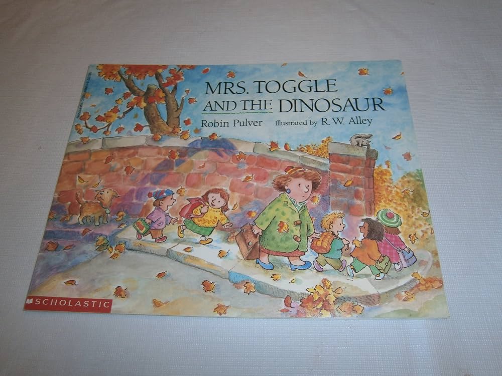 Mrs. Toggle and the Dinosaur by Robin Pulver