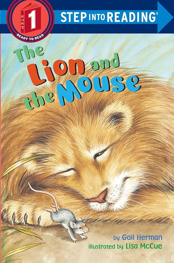 The Lion and the Mouse (Step-Into-Reading, Step 1) by Gail Herman