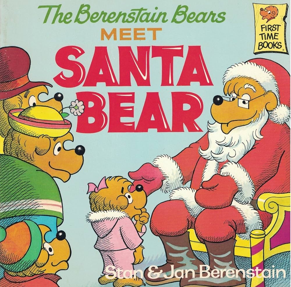 The Berenstain Bears Meet Santa Bear: A Christmas Book for Kids (First Time Books) by Stan Berenstain