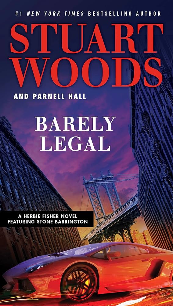 Barely Legal (Herbie Fisher) by Stuart Woods