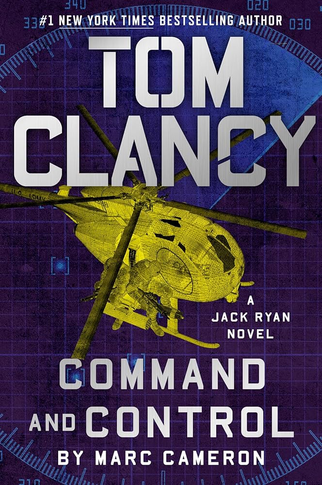 Tom Clancy Command and Control (Jack Ryan Book 23) by Marc Cameron