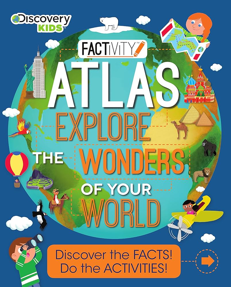 Factivity Atlas: Explore the Wonders of Your World (Discovery Kids) by Anita Ganeri