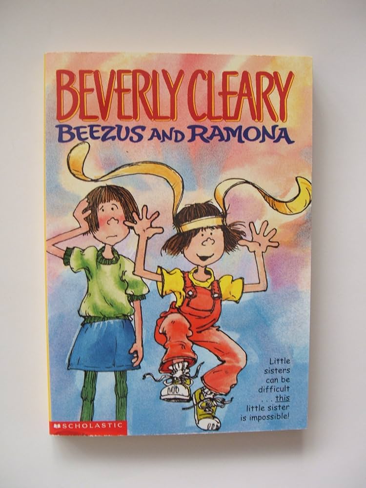 Beezus and Ramona by Beverly Cleary