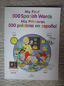 My First 500 Spanish Words by Jenny Tulip