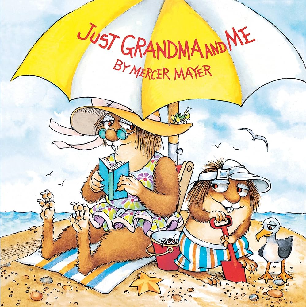 Just Grandma and Me (Little Critter) by Mercer Mayer