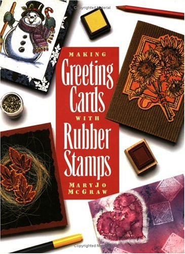 Making Greeting Cards With Rubber Stamps