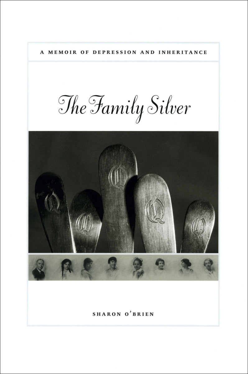 The Family Silver by Sharon O'Brien
